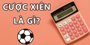 Cược xiên bóng đá | Cách tính tiền cược xâu dễ hiểu 2024