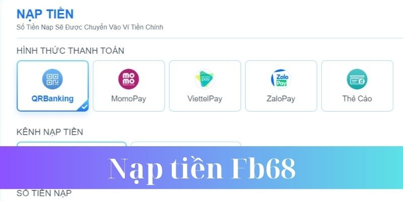 Điều kiện nạp tiền Fb68