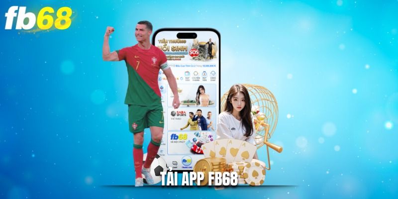 Lưu ý để trải nghiệm trên app FB68 diễn ra suôn sẻ