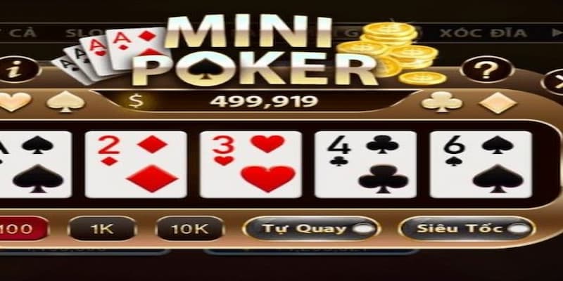 Ghi nhớ cách chơi Mini Poker cho người mới bắt đầu